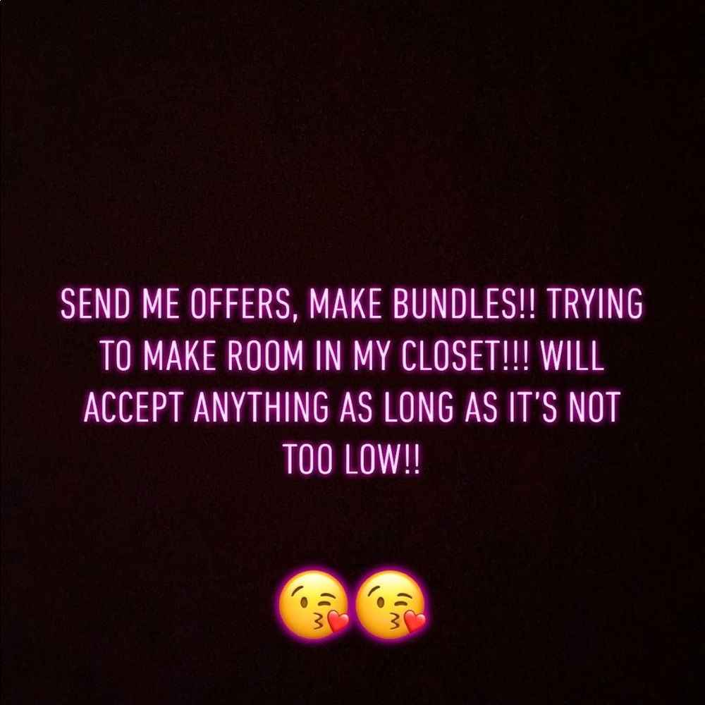 Make me offers!!! 💗
